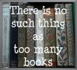 Never Enough Books